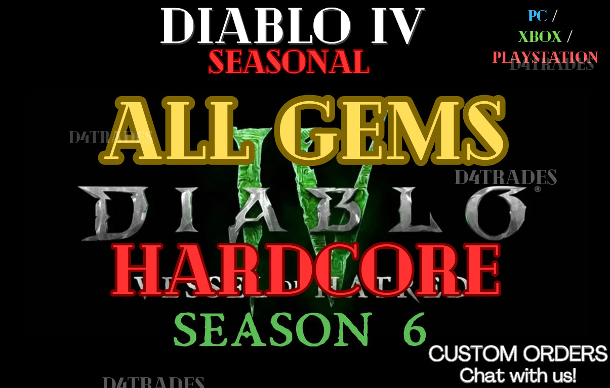 ?Diablo 4 HARDCORE SEASON 6 ??GRAND GEM ROYAL GEM?Emerald Ruby Topaz Sapphire